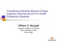 Transitioning Students Beyond College: Capstone Experiences for PreHealth Professions Students