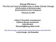Energy Efficiency: The first and most profitable way to delay Climate Change UCLA Institute of the E