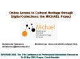 Online Access to Cultural Heritage through Digital Collections: the MICHAEL Project