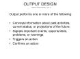 OUTPUT DESIGN