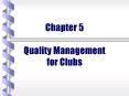 Chapter 5 Quality Management for Clubs