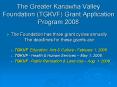 The Greater Kanawha Valley Foundation TGKVF Grant Application Program 2008