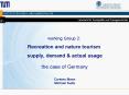 working Group 2: Recreation and nature tourism supply, demand