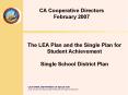 The LEA Plan and the Single Plan for Student Achievement Single School District Plan