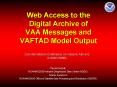 Web Access to the Digital Archive of VAA Messages and VAFTAD Model Output