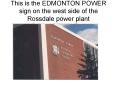 This is the EDMONTON POWER sign on the west side of the Rossdale power plant