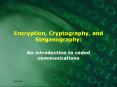 Encryption, Cryptography, and Steganography: