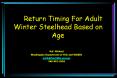 Return Timing For Adult Winter Steelhead Based on Age