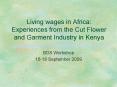 Living wages in Africa: Experiences from the Cut Flower and Garment Industry in Kenya
