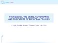 THE REGIONS, THE CRISIS, GOVERNANCE AND THE FUTURE OF EUROPEAN POLICIES