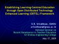 Establishing LearningCentred Education through Open Distributed Technology Enhanced Learning ODTEL F