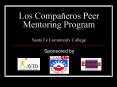 Los Compaeros Peer Mentoring Program Santa Fe Community College