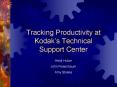 Tracking Productivity at Kodaks Technical Support Center