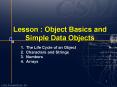 Lesson : Object Basics and Simple Data Objects