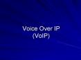 Voice Over IP VoIP