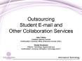 Outsourcing Student Email and Other Collaboration Services