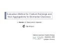 Evaluation Method for Feature Rankings and their Aggregations for Biomarker Discovery