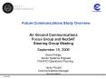 Future Communications Study Overview