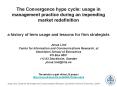 The Convergence hype cycle: usage in management practice during an impending market redefinition