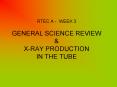 RTEC A WEEK 3 GENERAL SCIENCE REVIEW