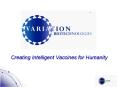 Creating Intelligent Vaccines for Humanity