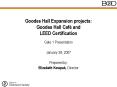 Goodes Hall Expansion projects: Goodes Hall Caf and LEED Certification