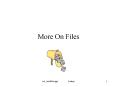 More On Files