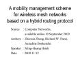 A mobility management scheme for wireless mesh networks based on a hybrid routing protocol