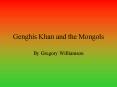 Genghis Khan and the Mongols