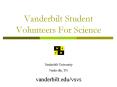 Vanderbilt Student Volunteers For Science