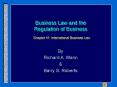 Business Law and the Regulation of Business Chapter 47: International Business Law