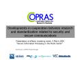 Developments in cooperation between research and standardization related to security and secure comm