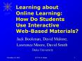 Learning about Online Learning: How Do Students Use Interactive WebBased Materials