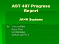 AST 497 Progress Report JANN Systems