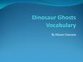 Dinosaur Ghosts Vocabulary