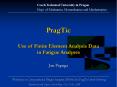 PragTic Use of Finite Element Analysis Data in Fatigue Analyses