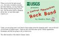 Today, you are going meet a rock band to help explain about the changing earthbut not the kind of ro