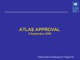 ATLAS APPROVAL 9 September 2008