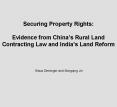 Securing Property Rights: Evidence from Chinas Rural Land Contracting Law and Indias Land Reform