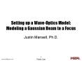 Setting up a WaveOptics Model: Modeling a Gaussian Beam to a Focus