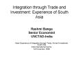 Integration through Trade and Investment: Experience of South Asia