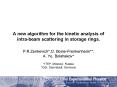 A new algorithm for the kinetic analysis of intrabeam scattering in storage rings'