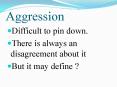 Aggression