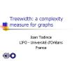 Treewidth: a complexity measure for graphs