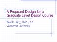 A Proposed Design for a Graduate Level Design Course