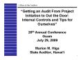 Getting an Audit From Project Initiation to Out the Door: Internal Controls and Tips for Ourselves 2