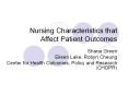 Nursing Characteristics that Affect Patient Outcomes