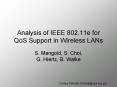 Analysis of IEEE 802'11e for QoS Support in Wireless LANs