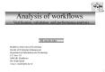 Analysis of workflows: Verification, validation, and performance analysis'