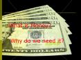 What is Money